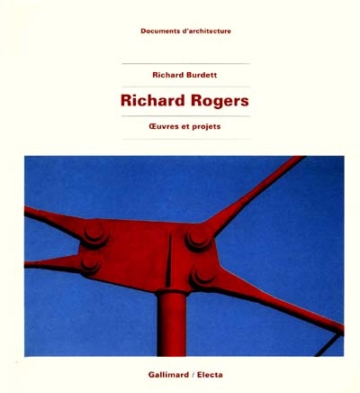 Richard Rogers : oeuvres et projets