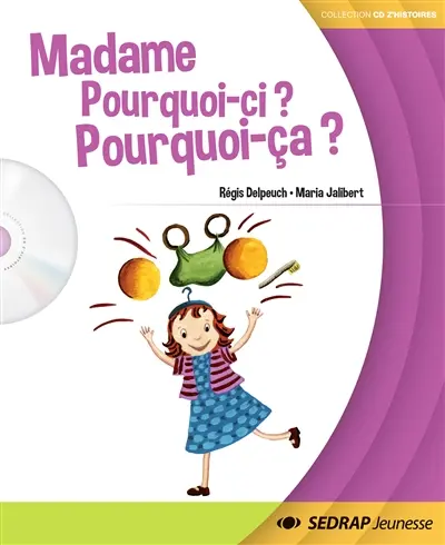 Madame pourquoi ci ? Pourquoi ça ?