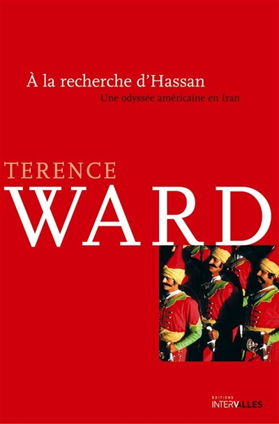 A la recherche d'Hassan : une odyssée américaine en Iran