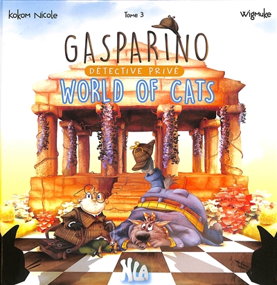 Gasparino, détective privé. Vol. 3. World of cats