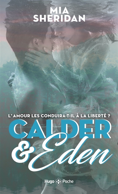 Calder & Eden, tome 1