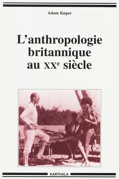 L'anthropologie britannique au XXe siècle