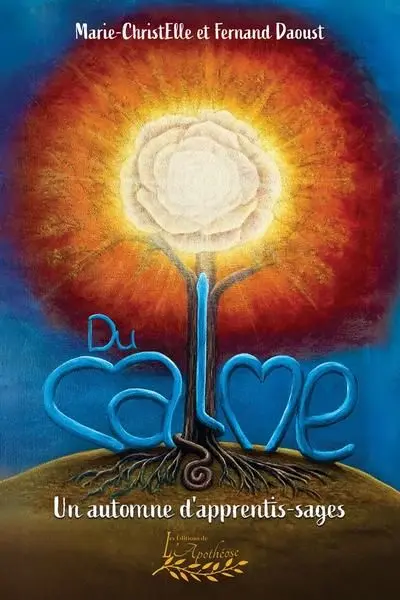 Du calme : Un automne d'apprentis-sages