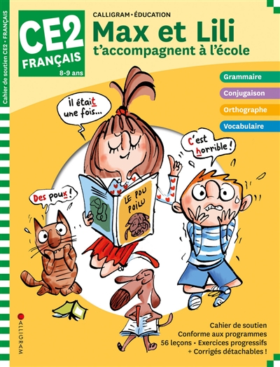 Max et Lili t'accompagnent à l'école, français CE2, 8-9 ans : cahier de soutien