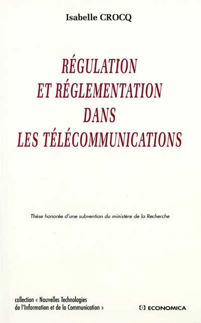 Régulation et réglementation dans les télécommunications