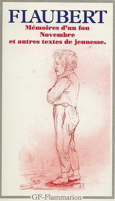 Mémoires d'un fou. Novembre : et autres textes de jeunesse