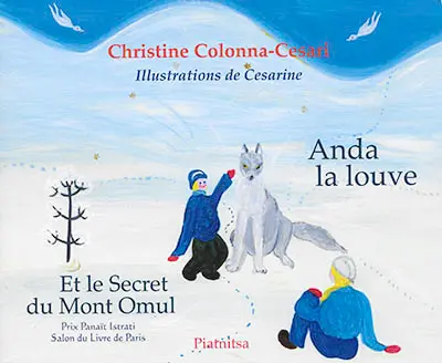 Anda la louve et le secret du mont Omul