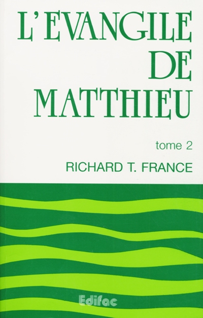 L'Evangile de Matthieu. Vol. 2