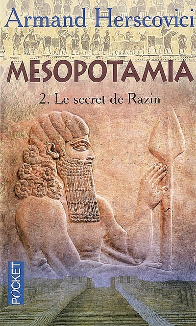 Mesopotamia. Vol. 2. Le secret de Razin