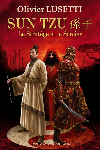 Sun Tzu : le stratège et le sorcier