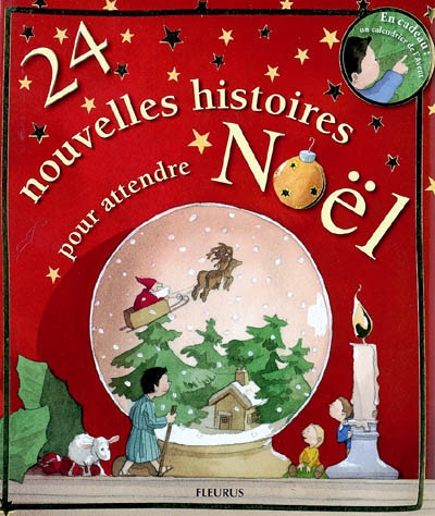 24 Nouvelles Histoires Pour Attendre Noel