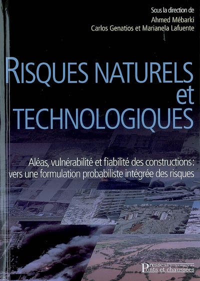 Risques Naturels Et Technologiques : Aléas, Vulnérabilité Et Fiabilité ...