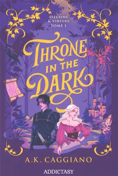 Villains & virtues. Vol. 1. Throne in the dark