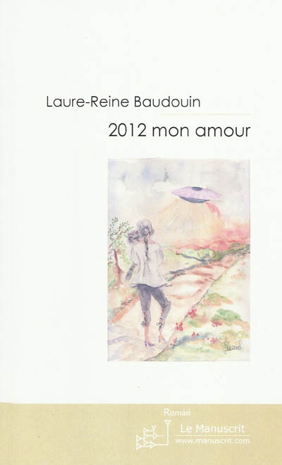 2012 mon amour : contes et nouvelles