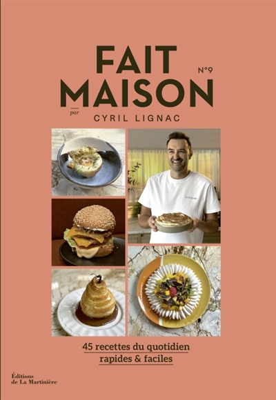 Fait maison : 45 recettes...