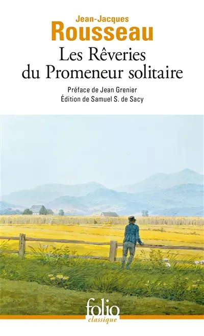 Les rêveries du promeneur solitaire