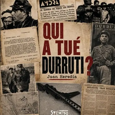 Qui a tué Durruti ?