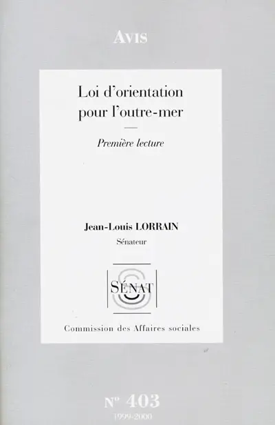 Loi d'orientation pour l'outre-mer : avis, première lecture