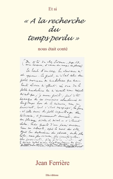 Et si A la recherche du temps perdu nous était conté ? : ou Marcel Proust par les textes