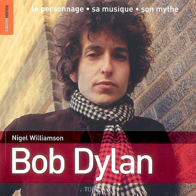 L'essentiel sur Bob Dylan
