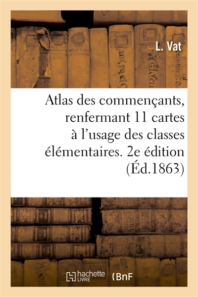 Atlas des commençants,...