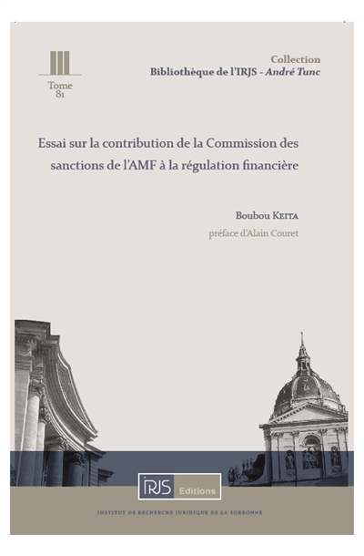 Essai sur la contribution de la Commission des sanctions de l'AMF à la régulation financière