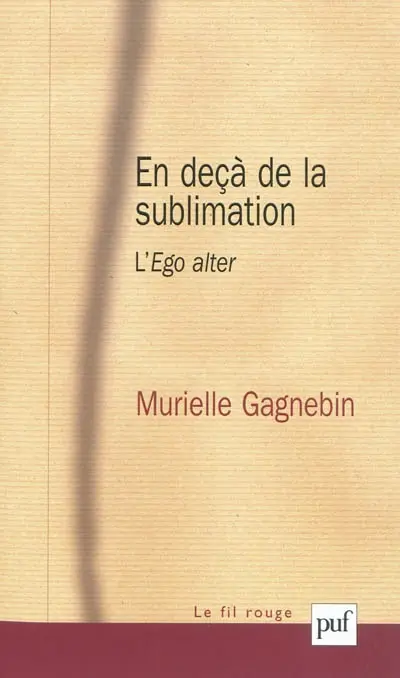 En deçà de la sublimation : l'ego alter