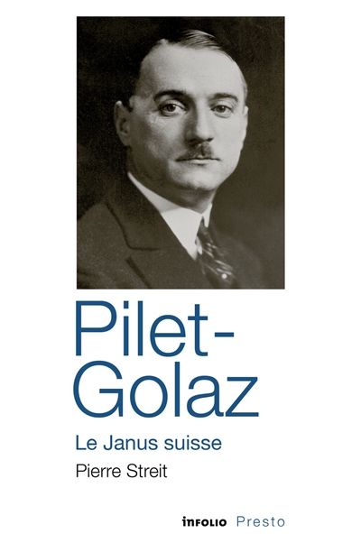 Pilet-Golaz, le Janus suisse