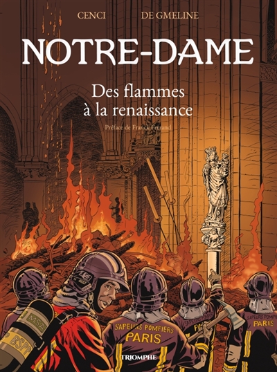 Notre-Dame : des flammes à la renaissance
