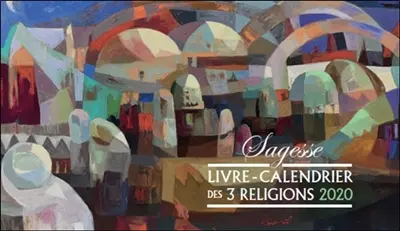 Livre-calendrier des 3 religions 2020 : sagesse