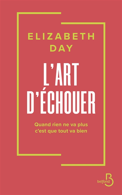 L'art d'échouer : quand...