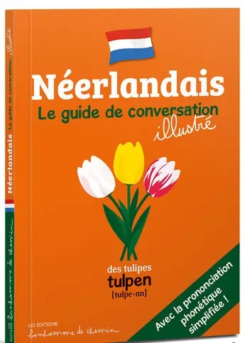 Néerlandais : le guide de conversation illustré