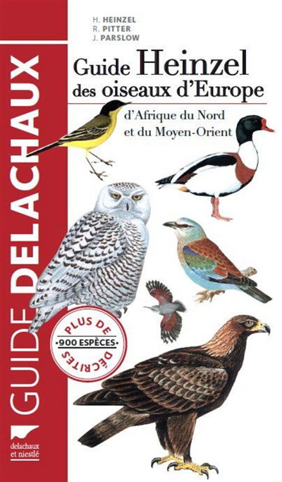 Guide Heinzel des oiseaux d'Europe, d'Afrique du Nord et du Moyen-Orient