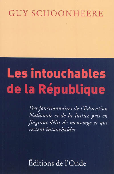 Les intouchables de la...