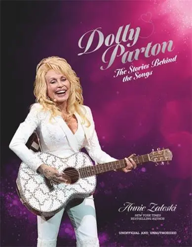 Dolly Parton : The Stories Behind the Songs Dolly Parton : The Stories Behind the Songs