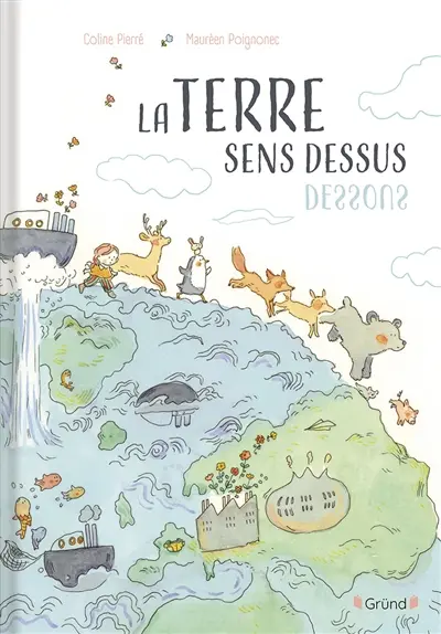 La Terre sens dessus-dessous