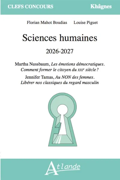 Sciences humaines 2026-2027 : Martha Nussbaum, Les émotions démocratiques, comment former le citoyen du XXIe siècle ? ; Jennifer Tamas, Au non des femmes, libérer nos classiques du regard masculin