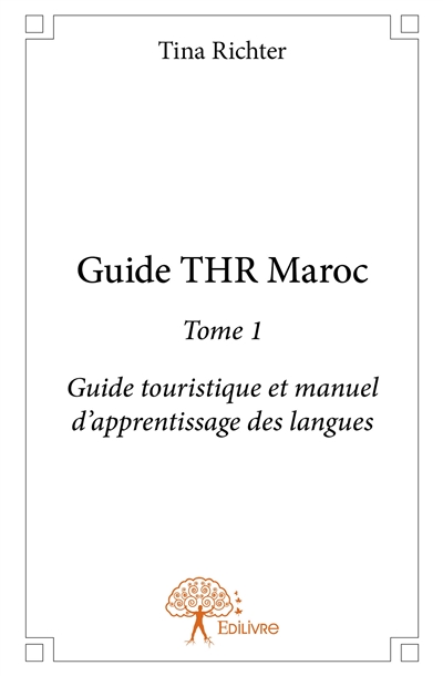 Guide thr maroc : Guide...