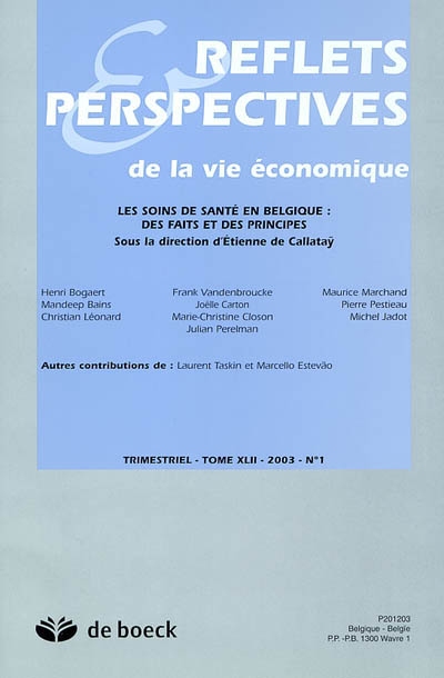 Reflets et perspectives de la vie économique, n° 1 (2003). Les soins de santé en Belgique : des faits et des principes