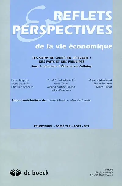 Reflets et perspectives de la vie économique, n° 1 (2003). Les soins de santé en Belgique : des faits et des principes