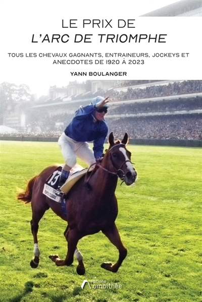 Le Prix de l'Arc de...