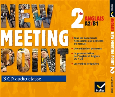 New meeting point, anglais 2de : 3 CD audio pour la classe