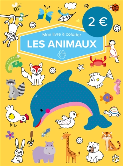 Mon livre à colorier : Les...