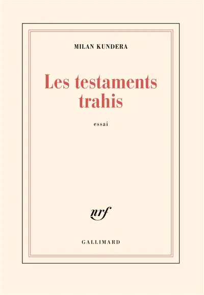 Les testaments trahis