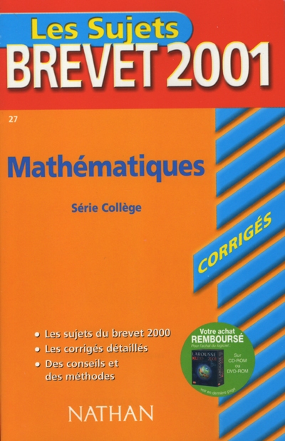 Mathématiques, série collège : brevet 2001
