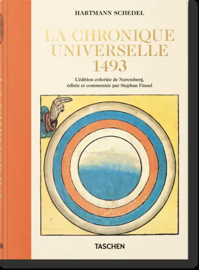 La chronique universelle, 1493 : l'édition coloriée de Nuremberg