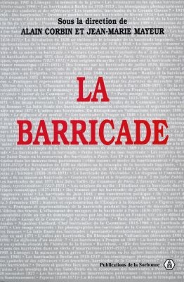La barricade : actes du colloque