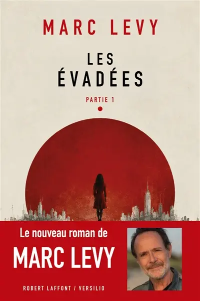 Les évadées. Vol. 1