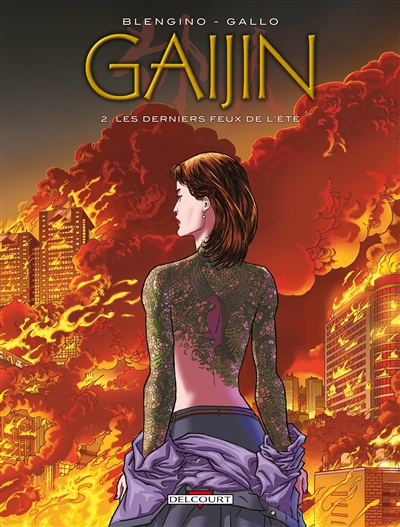 Gaijin. Vol. 2. Les derniers feux de l'été