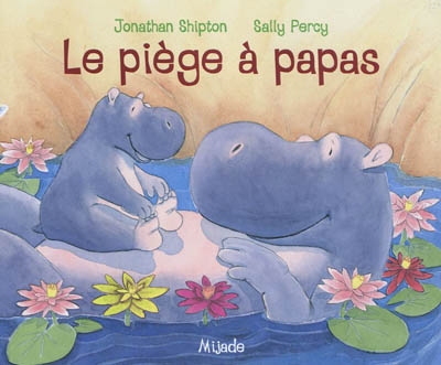 Le piège à papas